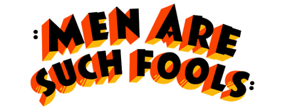 Men Are Such Fools logo