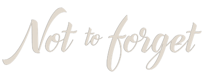 Not to Forget logo