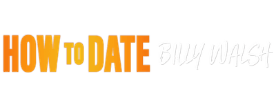 How to Date Billy Walsh logo