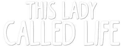 This Lady Called Life logo