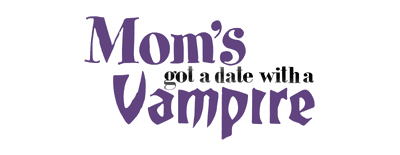 Mom's Got a Date with a Vampire logo