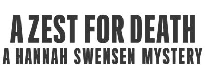 A Zest for Death: A Hannah Swensen Mystery logo
