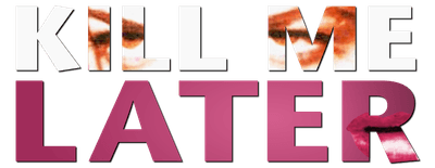 Kill Me Later logo