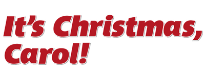 It's Christmas, Carol! logo