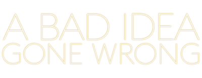 A Bad Idea Gone Wrong logo