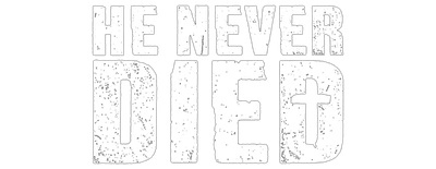 He Never Died logo