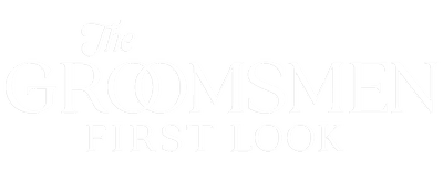 The Groomsmen: First Look logo