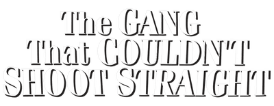 The Gang That Couldn't Shoot Straight logo