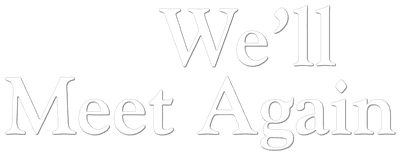 We'll Meet Again logo