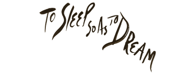 To Sleep So as to Dream logo