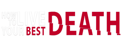 How to Live Your Best Death logo
