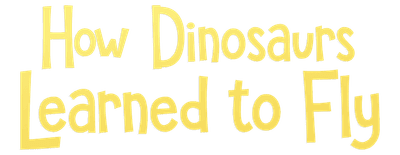 How Dinosaurs Learned to Fly logo