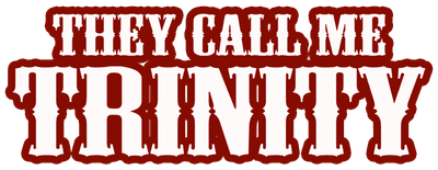 They Call Me Trinity logo