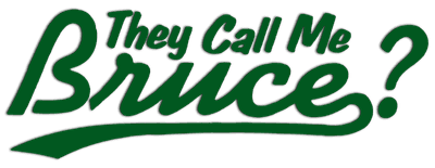 They Call Me Bruce logo
