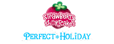 Strawberry Shortcake's Perfect Holiday logo