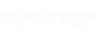 Tipline Mysteries: Dial 1 for Murder logo