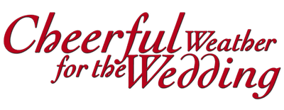 Cheerful Weather for the Wedding logo