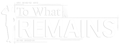 To What Remains logo