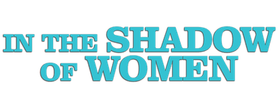 In the Shadow of Women logo