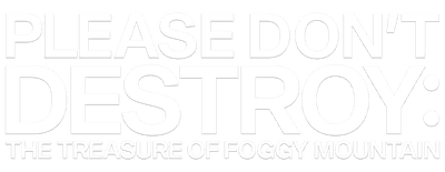 Please Don't Destroy: The Treasure of Foggy Mountain logo