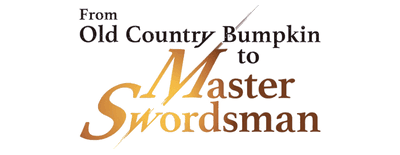 From Old Country Bumpkin to Master Swordsman logo