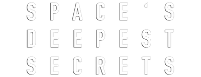 Space's Deepest Secrets logo