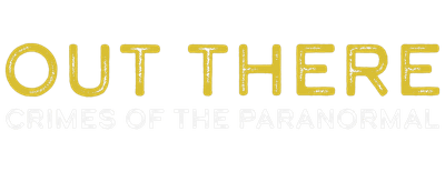 Out There: Crimes of the Paranormal logo
