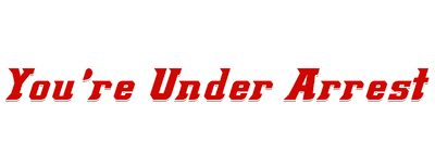 You're Under Arrest! logo