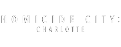 Homicide City: Charlotte logo