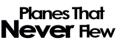 Planes That Never Flew logo