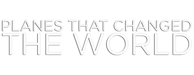 Planes That Changed the World logo
