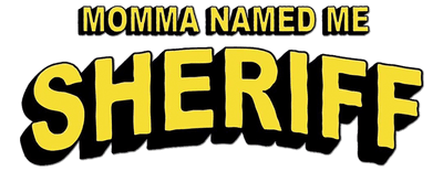 Momma Named Me Sheriff logo