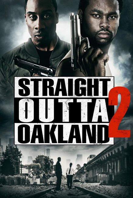 Straight Outta Oakland 2