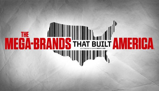 The Mega-Brands That Built America - Season 3 Episode 6
