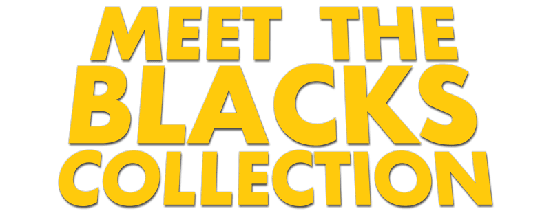 Meet the Blacks