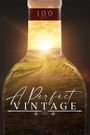 A Perfect Vintage