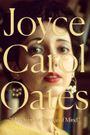 Joyce Carol Oates: A Body in the Service of Mind