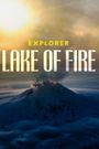 Explorer: Lake of Fire