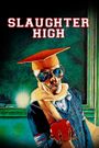 Slaughter High