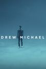 Drew Michael: Drew Michael