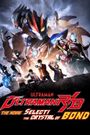 Ultraman R/B: Select! The Crystal of Bond