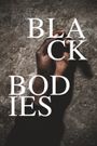 Black Bodies
