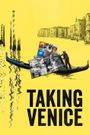 Taking Venice