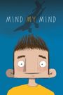 Mind My Mind