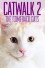 Catwalk 2: The Comeback Cats