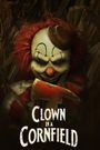 Clown in a Cornfield