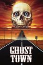 Ghost Town