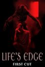 Life's Edge - First Cut