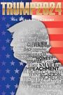 Trump 2024: The World After Trump