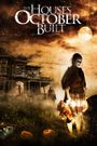 The Houses October Built